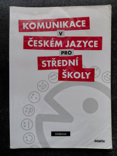 Komunikace v českém jazyce pro stední školy-Petra Adámková a kolektiv autorů