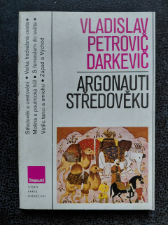 Argonauti středověku - Vladislav Petrovič Darkevič