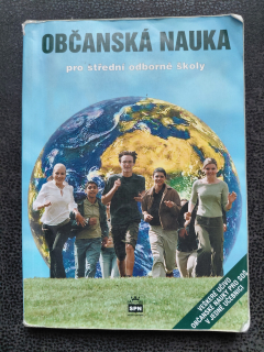 Občanská nauka pro střední odborné školy - V.Dudák,R.Mareda, E.Stodůlková,V.Šolc