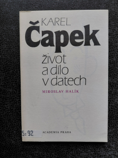 Karel Čapek život a dílo v datech - Miroslav Halík