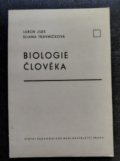 Biologie člověka - Libor Jílek, Eliana Trávníčková