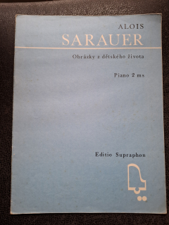 Obrázky z dětského života - Sarauer Alois
