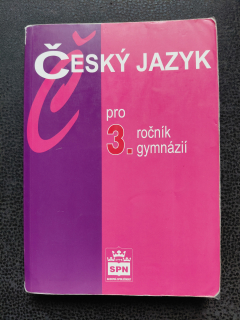 Český jazyk pro 3. ročník gymnázií - Jiří Kostečka