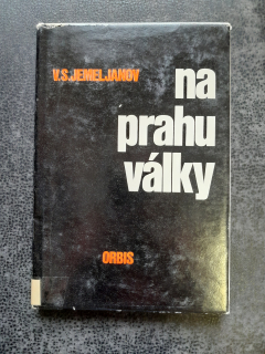 Na prahu války - V.S.Jemeljanov