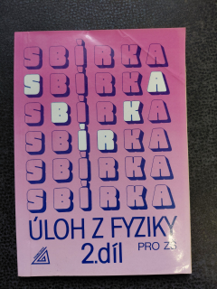 Sbírka úloh z fyziky 2.díl-Jiří Bohuněk