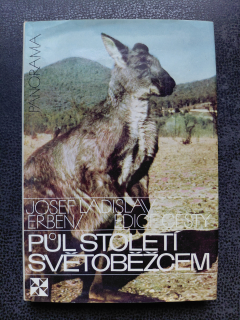 Půl století světoběžcem - Josef Ladislav Erben