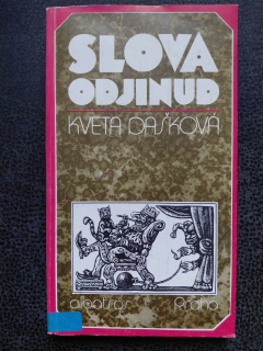 Slova odjinud - Kveta Dašková