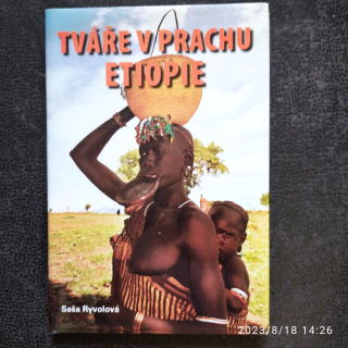 Tváře v prachu Etiopie-Saša Ryvolová
