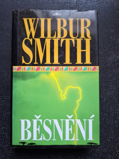 Běsnění - Wilbur Smith