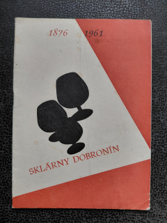 Sklárny Dobronín - 1876 - 1961
