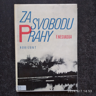 Za svobodu Prahy - F. Nesvadba