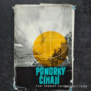 Ponorky číhají - Paul Herbert Frdeyer