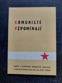Komunisté vzpomínají - kolektiv