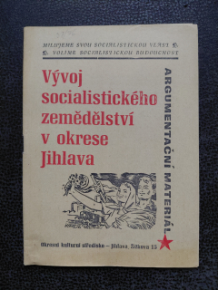Vývoj socialistického zemědělství v okrese Jihlava- kolektiv