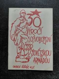 30. výročí osvobození ČSSR sovětskou armádou- okres Žďár nad Sázavou 