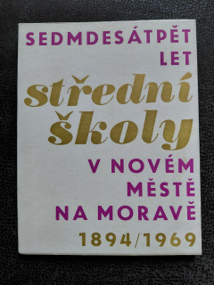 Sedmdesátpět let střední školy v Novém městě na Moravě