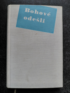 Bohové odešli - Miroslav Ivanov