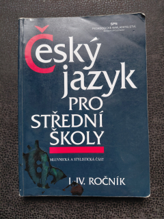 Český jazyk pro střední školy I.-IV. ročník