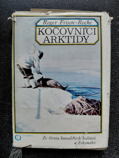 Kočovníci Antarktidy -  Roger Frison-Roche