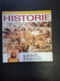 Scientia Historie - 1 pravěk, starověk
