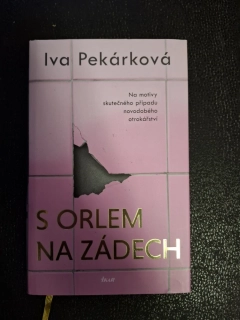 S orlem na zádech - Iva Pekárková