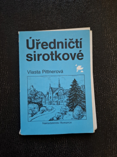 Úředničtí sirotkové - Vlasta Pittnerová