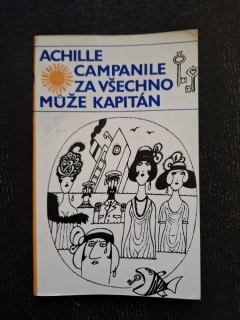 Za všechno může kapitán - Achille Campanile
