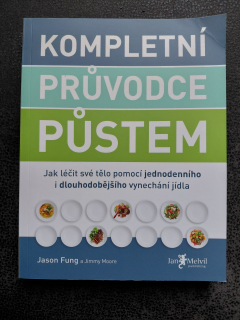 Kompletní průvodce půstem - Jason Fung
