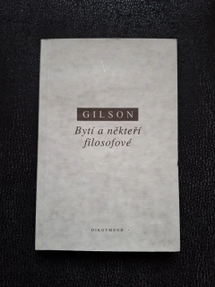 Bytí a někteří filosofové - Gilson