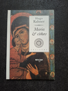 Maria a církev - Hugo Rahner