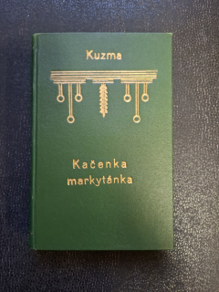 Kačenka markytánka - KUZMA/JosefNovotný/