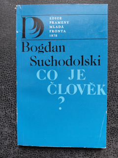 Co je člověk? - Suchodolski Bogdam
