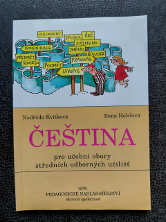 Čeština pro učební obory středních odborných učilišť - Naděžda Kvítková, Ilona Helclová