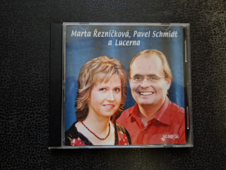 Marta Řezníčková, Pavel Schmidt a Lucerna