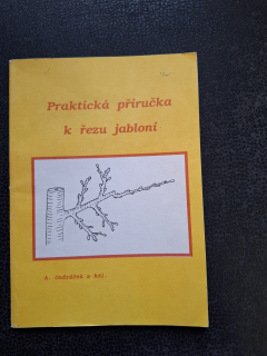 Praktická příručka k řezu jabloní - A. Ondráček a kol.