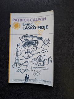 Lásko moje - Patrick Cauvin
