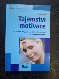 Tajemství motivace - 2. doplněné vydání - Jiří Plamínek