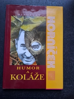 Humor a koláže - Miroslav Horníček