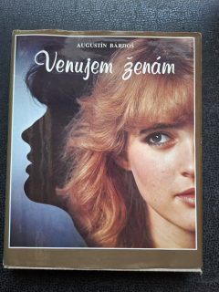 Venujeme ženám - Augustýn Bárdoš