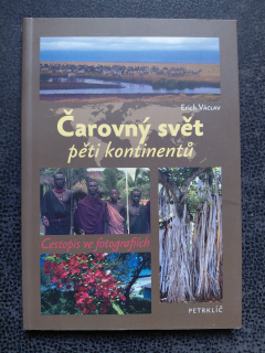 Čarovný svět pěti kontinentů - Václav Erich