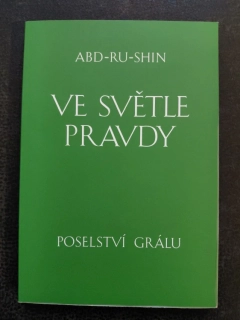 Ve světle pravdy III. díl - ABD-RU-SHIN