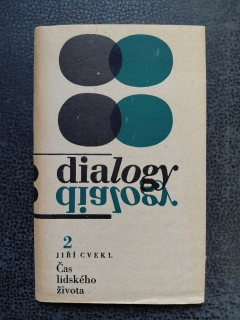 Čas lidského života – Dialogy 2 - Cvekl Jiří