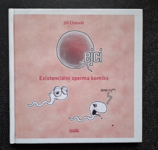 Qejci - Existenciální sperma komiks - Jiří  Charvát