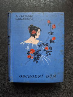 Obcodní dům I. - E. Flygare Carlénová