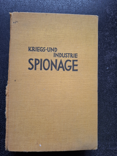 Kriegs-und industrie spionage