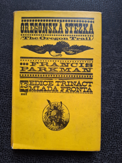 Oregonská stezka - Francis Parkman