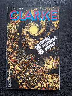 2010:Druhá vesmírná odysea - Arthur C. Clarke