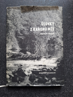 Úlovky k kaňonů mže - Jaroslav Cingroš