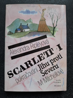 Scarlett I. pokračování Jihu proti Severu - Alexandra Ripleyová
