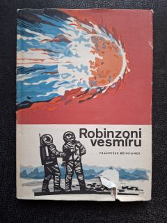Robinsoni vesmíru - František Běhounek